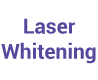 Laser Whitening