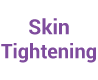 Skin Tightening