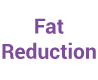 Fat Reduction